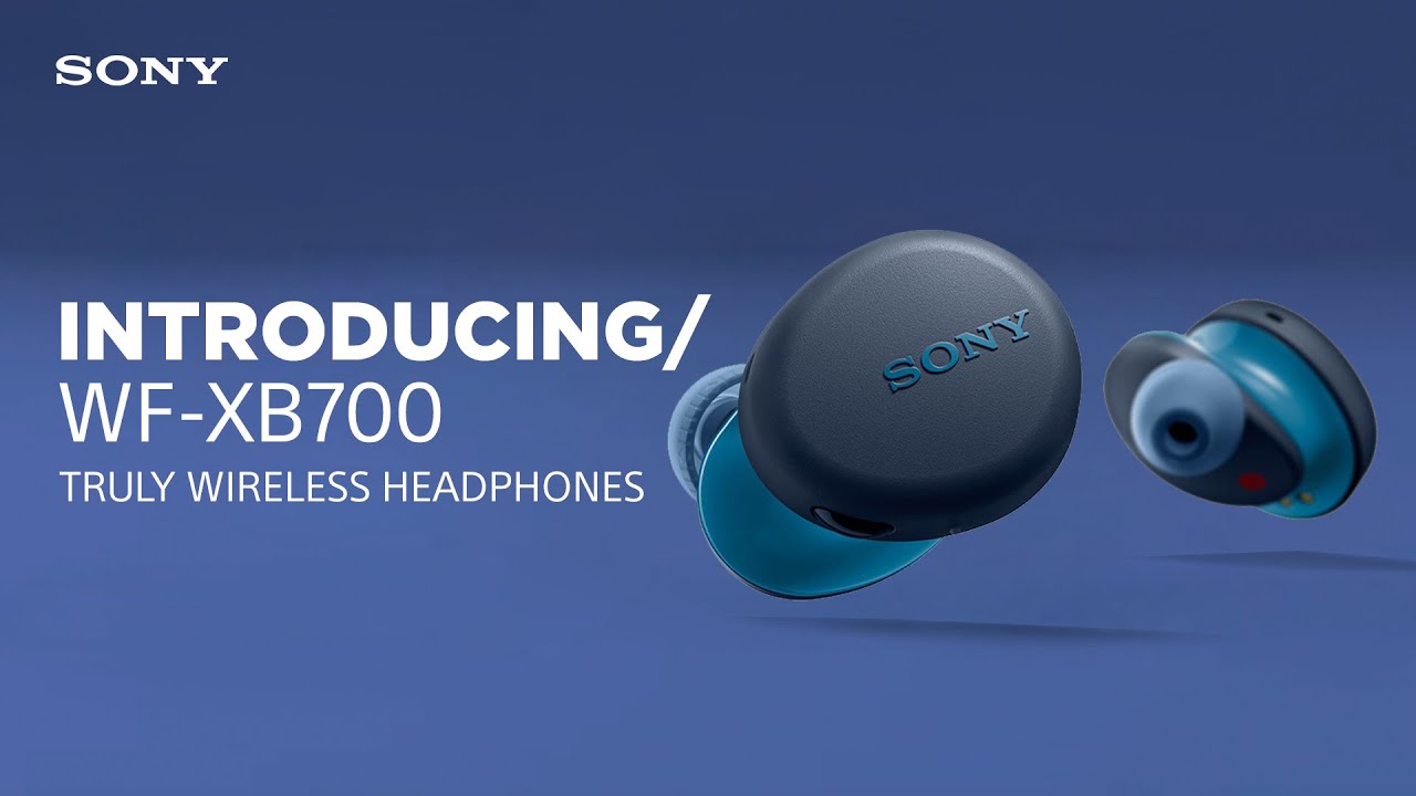 Introducing the Sony WF-XB700 EXTRA BASS™ Truly Wireless