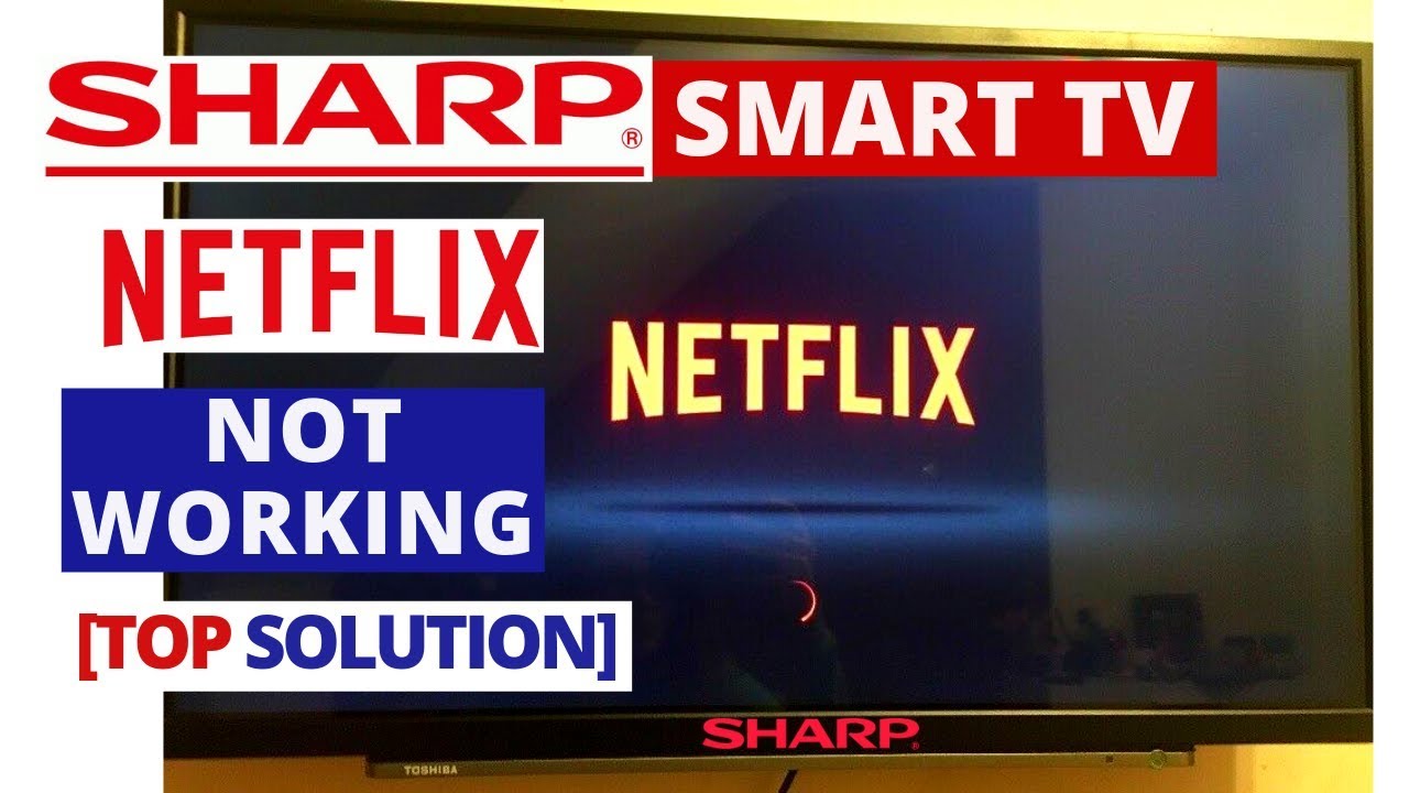 How to fix Netflix app not working on SHARP AQUOS TV | Netflix