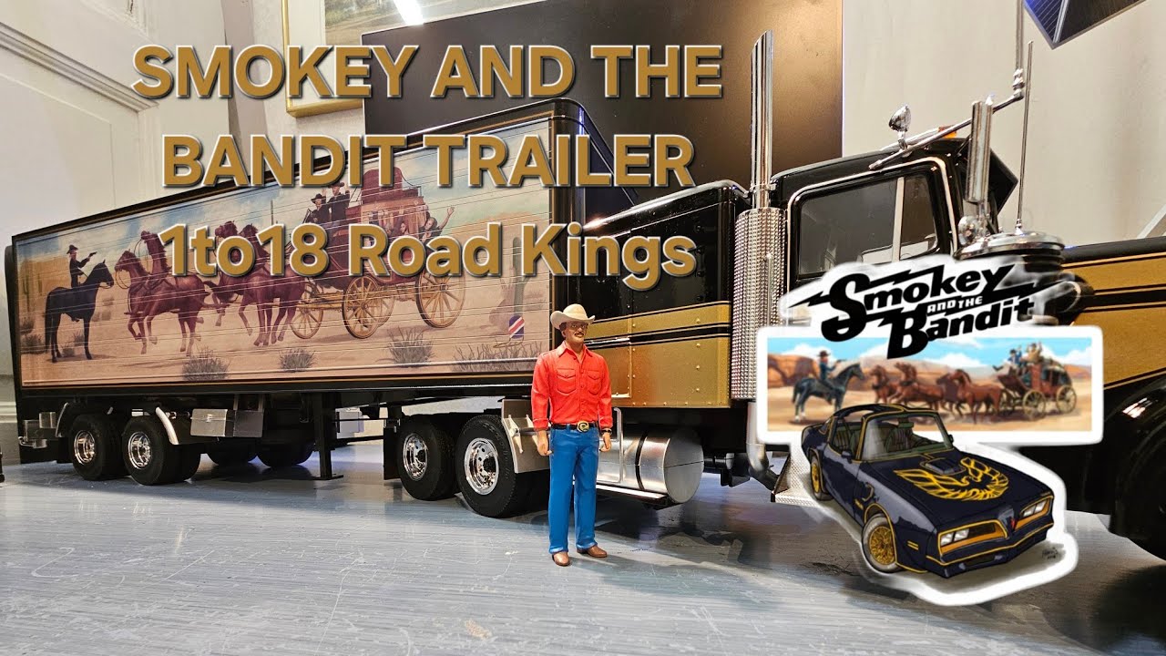 Smokey And The Bandit Trailer in 1/18 from Road Kings - YouTube