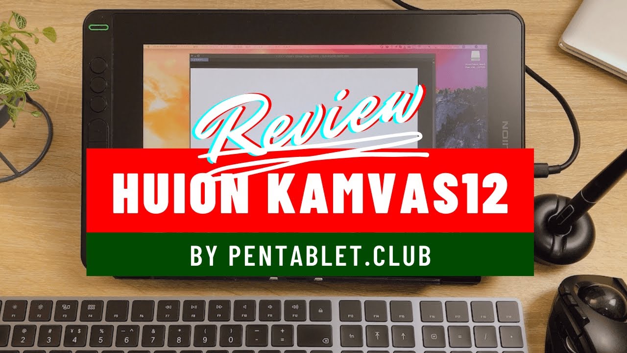 HUION Kamvas 12 Review｜11.6インチ液タブのサイズ感、描き心地を
