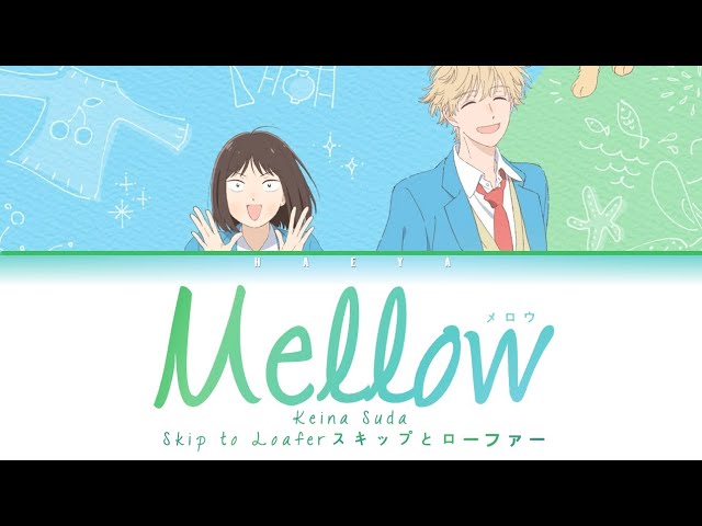 Skip to Loafer (スキップとローファー)(Opening) | Keina Suda