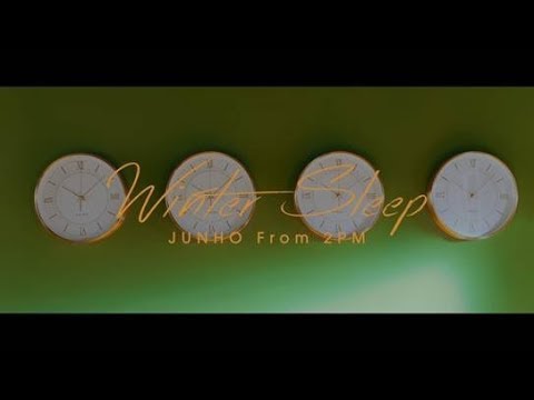 JUNHO (From 2PM) 『Winter Sleep』ミュージックビデオ - YouTube