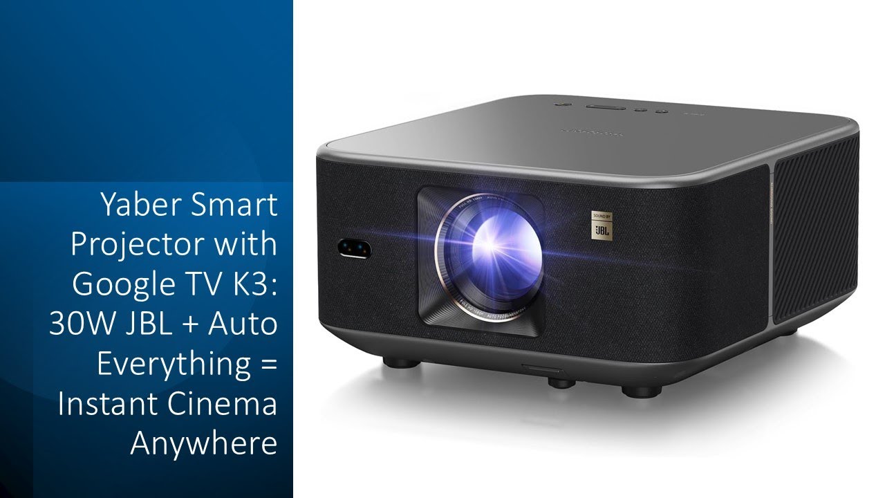 Yaber Smart Projector with Google TV K3: 30W JBL + Auto Everything