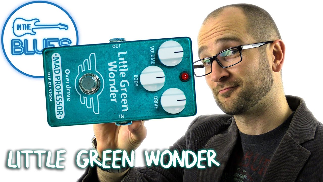Mad Professor - Little Green Wonder Overdrive Demo - YouTube