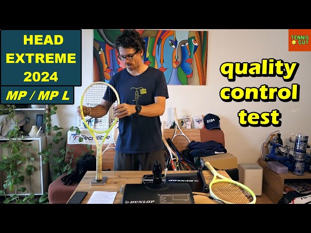 🎾 HEAD EXTREME MP / MP L 2024 (Auxetic 2.0) Quality Control Test