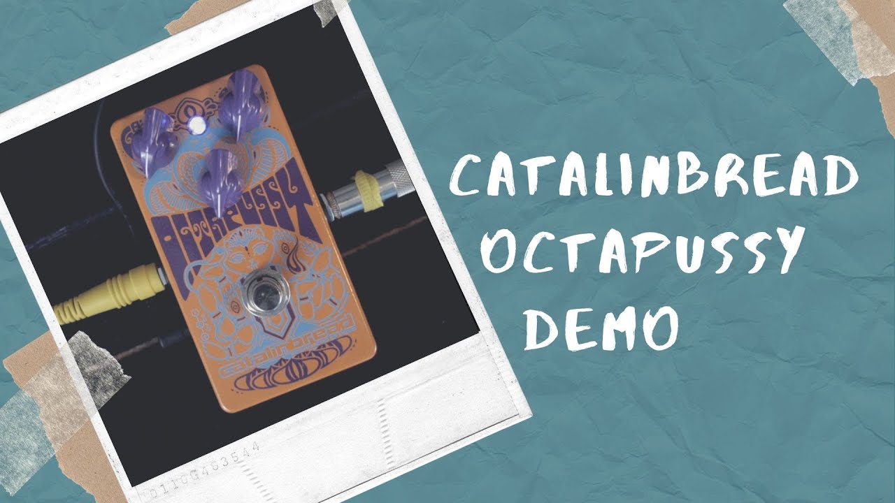 Catalinbread Octapussy Demo & Review - YouTube