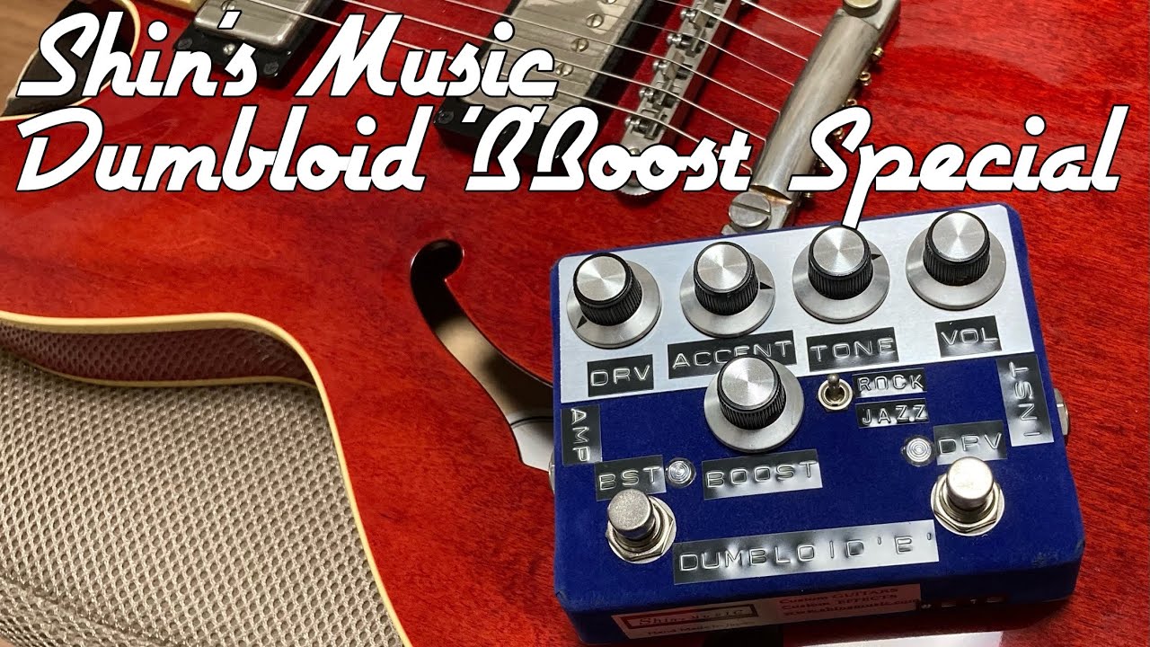 Shin's music Dumbloid 'B'Boost Special demo with ES335 - YouTube
