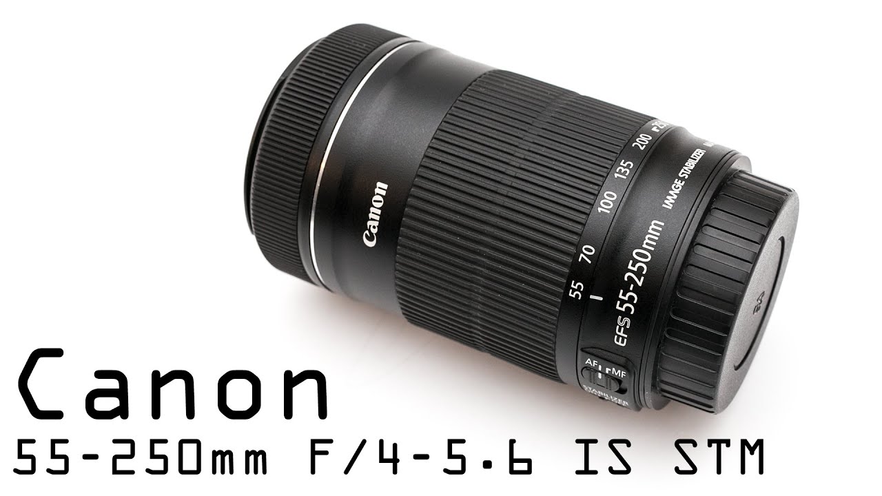 Canon EF-S 55-250 F/4-5.6 IS STM review - YouTube