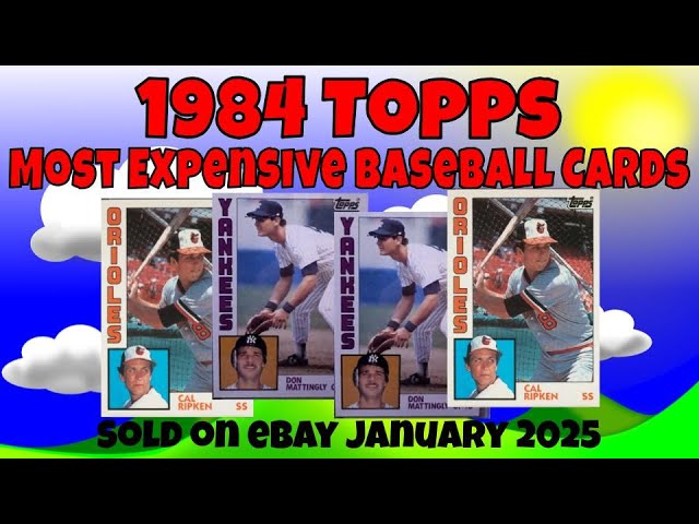 1984 Topps Most Expensive eBay Sales Baseball Cards - January 2025