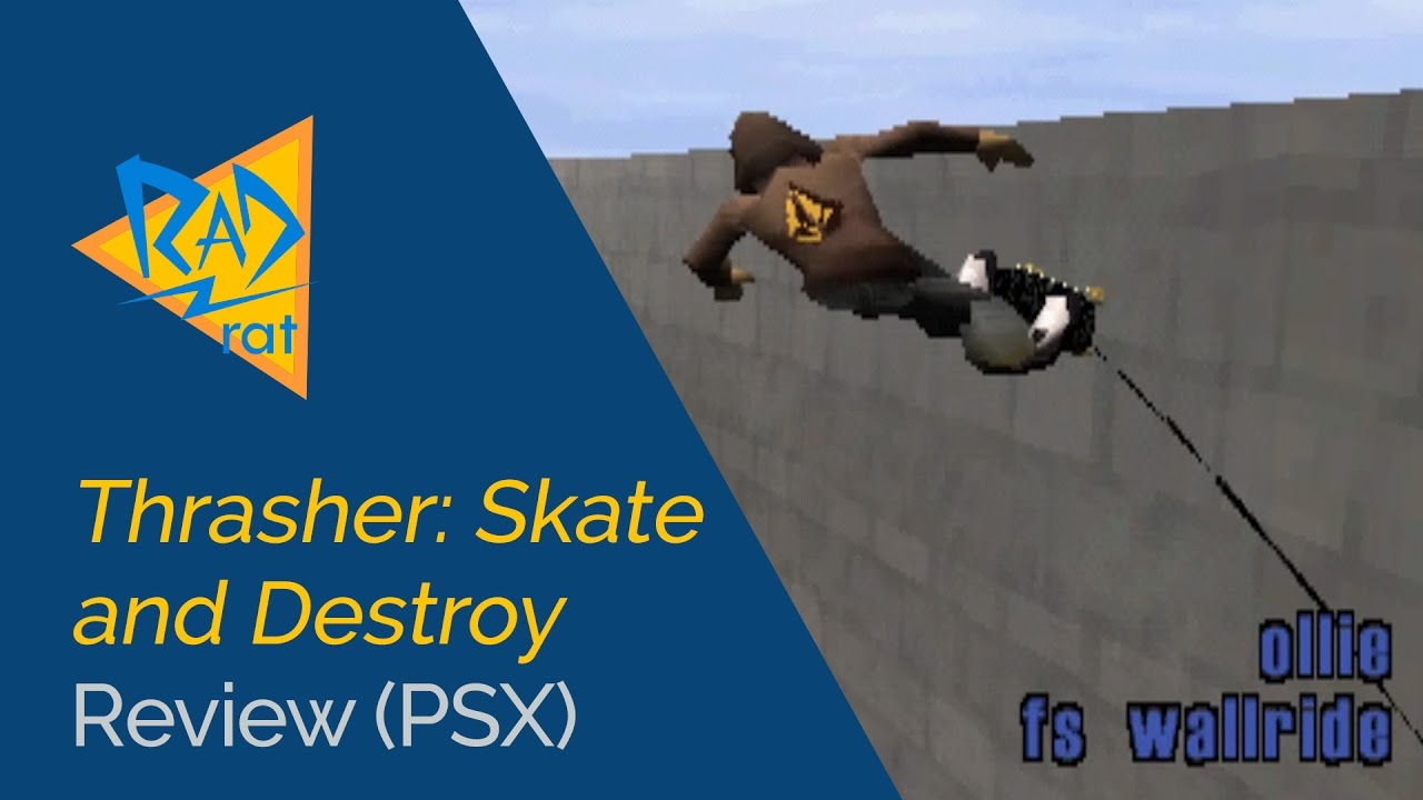 Thrasher: Skate and Destroy Review (PSX) - YouTube
