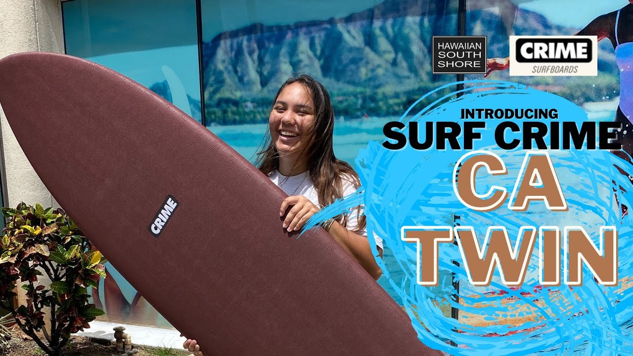 SURF CRIME CA TWIN - YouTube
