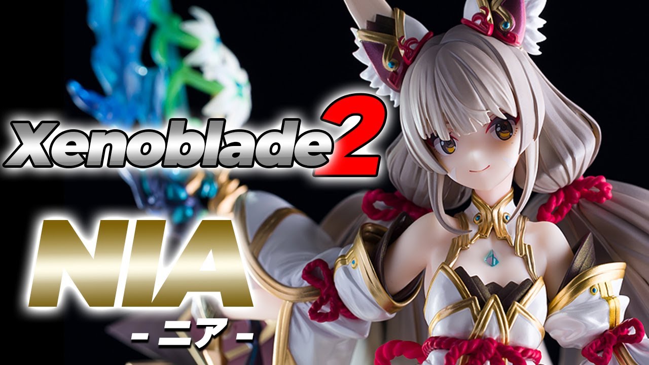 Bishoujo Figures】Xenoblade Chronicles 2 Nia 【review】【Unboxing