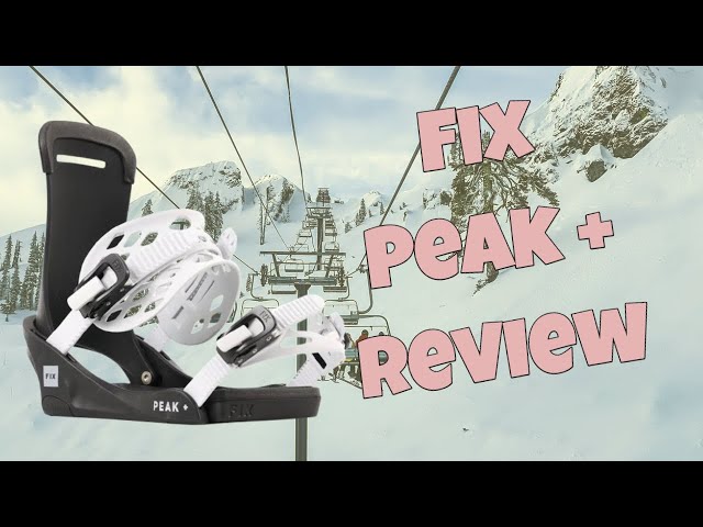 The 2025 Fix Peak+ Snowboard Binding Review - YouTube