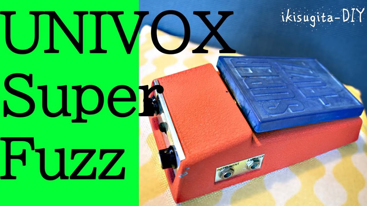 UNIVOX super fuzz - YouTube