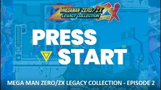 PRESS START | MEGA MAN ZERO/ZX LEGACY COLLECTION with JOEY & ERIK