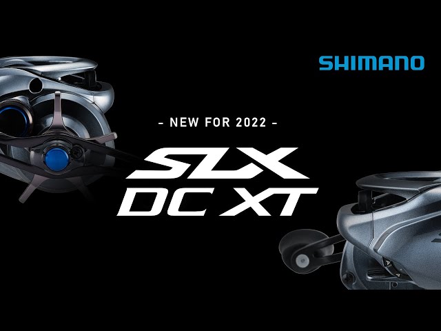 SLX DC XT | 2022 New Shimano Reel - YouTube