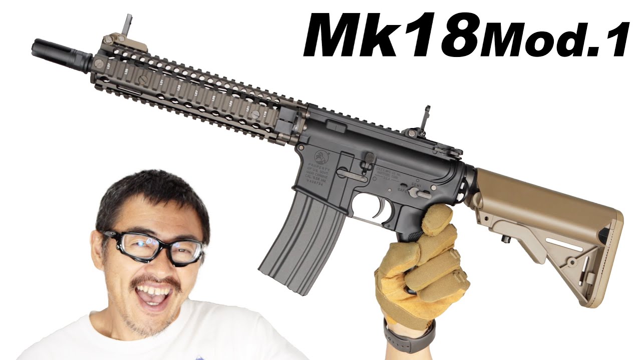 マーク18 モッド1 東京マルイ 次世代電動ガン レビュー Marui Mk18 Mod