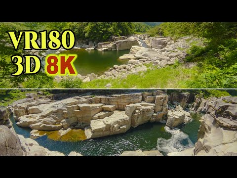 8K 3D VR180 ] 日本五大名峡「寝覚めの床」