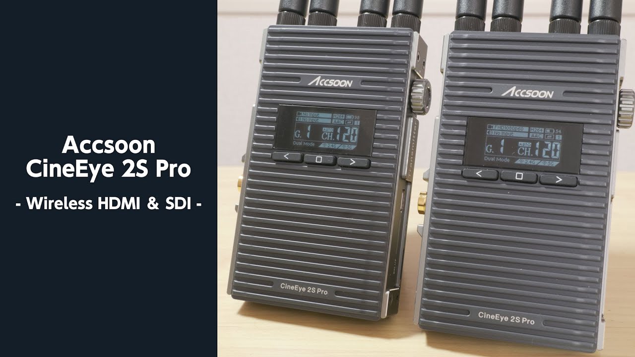 現場検証あり】ワイヤレス映像伝送 Accsoon CineEye 2S Proをレビュー