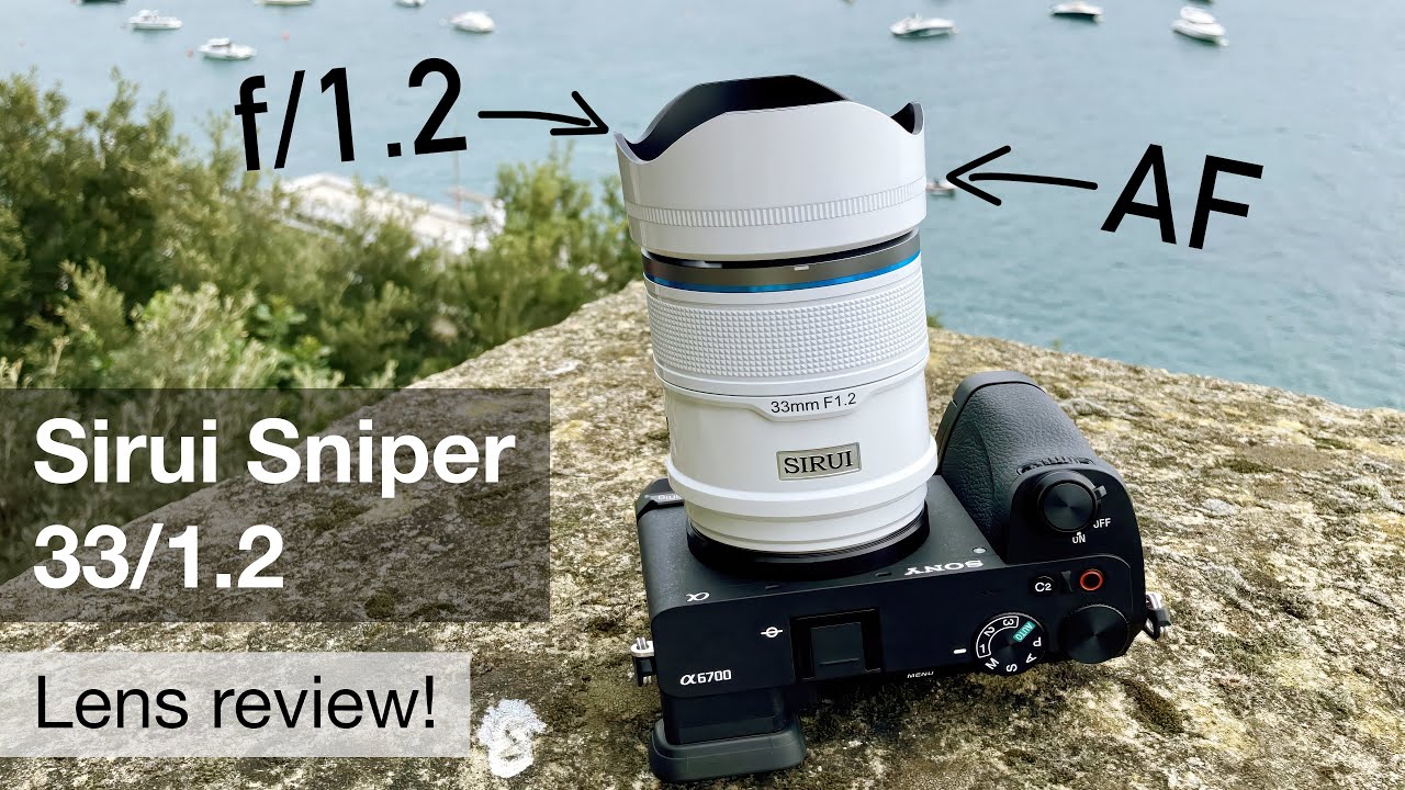 Sirui Sniper 33/1.2 – lens review & a lot of sample photos! - YouTube