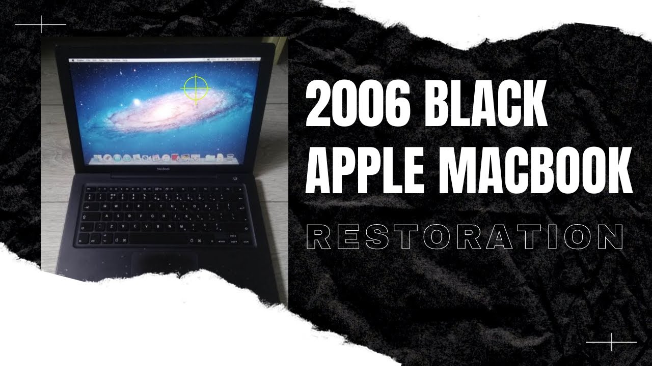 The 2006 Black Macbook - Clean-Up & Upgrades! - YouTube