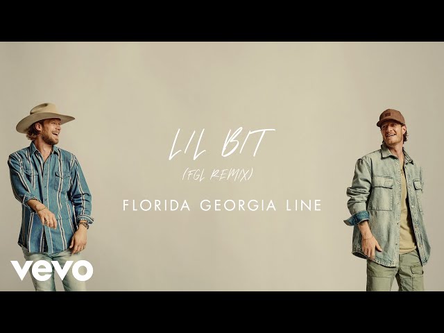 Florida Georgia Line - Lil Bit (FGL Remix / Lyric Video) - YouTube