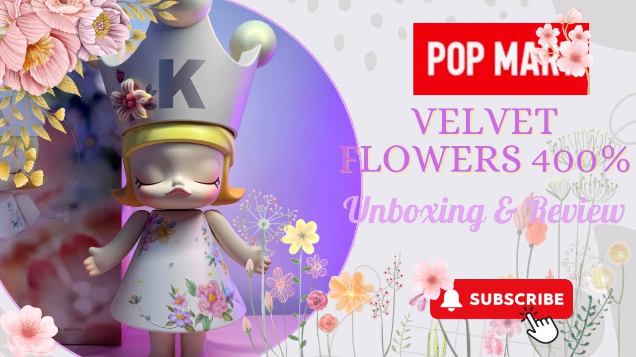 Dissapointed By A $300 POPMART Royal Molly 400% Velvet Flowers