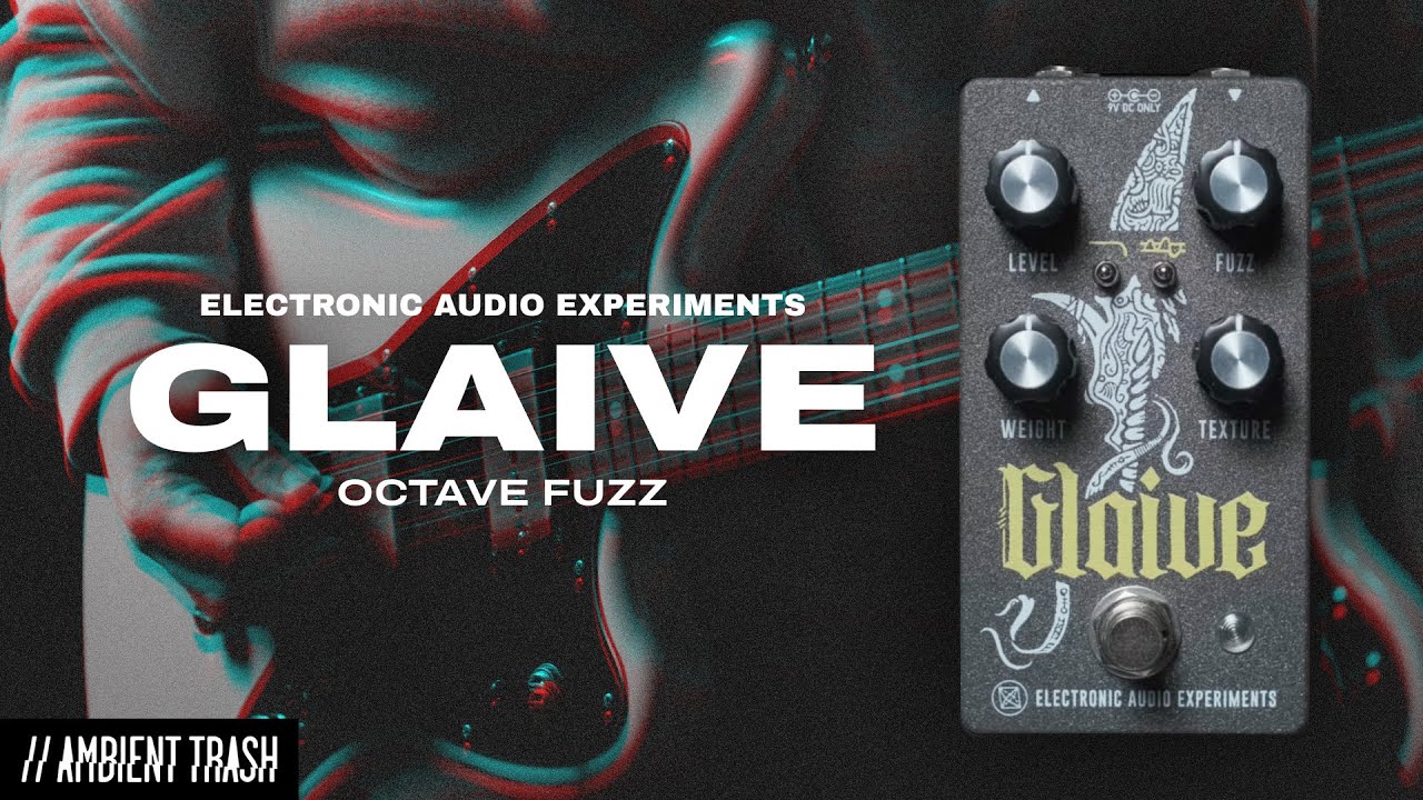 ELECTRONIC AUDIO EXPERIMENTS／Glaive】もっとも破壊的なオペアンプ