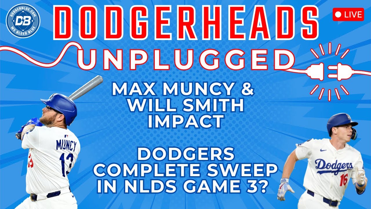 DodgerHeads Unplugged: Max Muncy & Will Smith impact in Dodgers