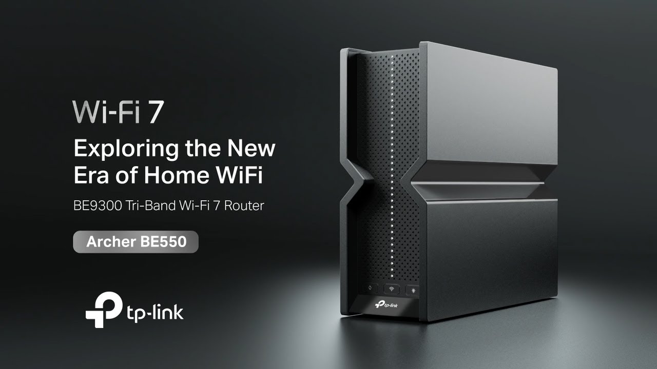 TP-Link | Archer BE550 | BE9300 Tri-Band Wi-Fi 7 Router - YouTube