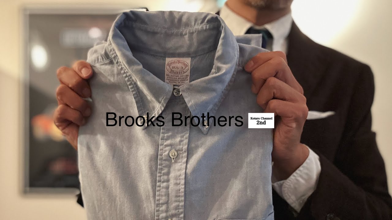 Brooks Brothers Oxford BD shirt story 2024 JAPANESE DANDY Brooks