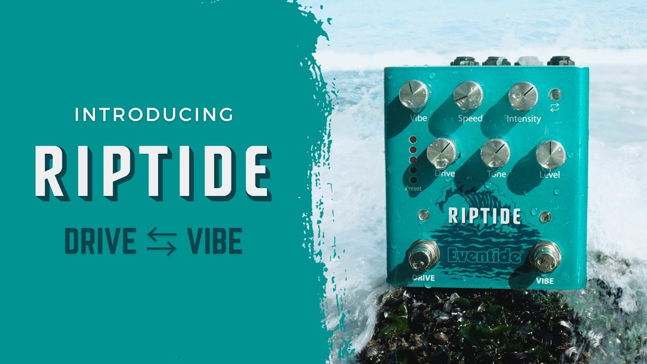Riptide - Eventide - 製品情報 | TACSYSTEM