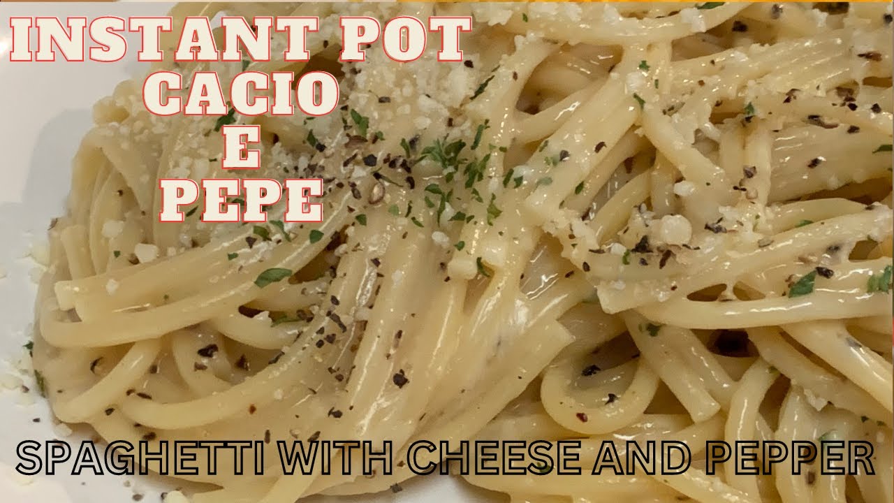 CACIO e PEPE IN THE INSTANT POT | SPAGHETTI WITH CHEESE AND PEPPER