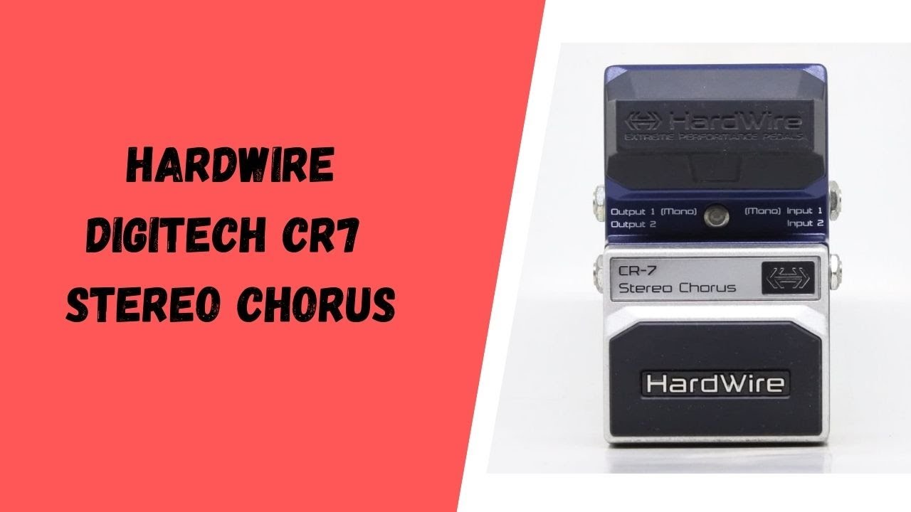 Hardwire CR-7 Stereo Chorus - YouTube