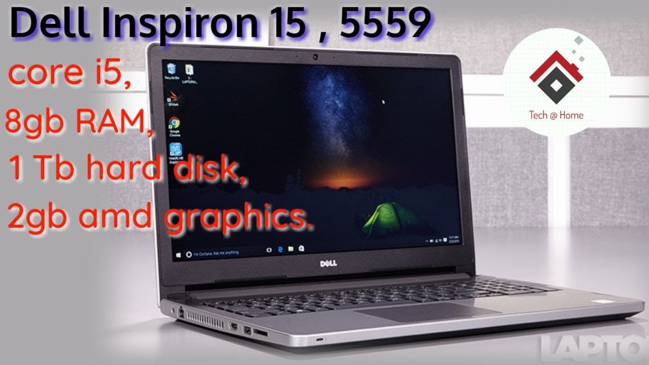 Laptop Review:Dell Inspiron 15, 5559 core i5 ,6th gen,8 gb RAM