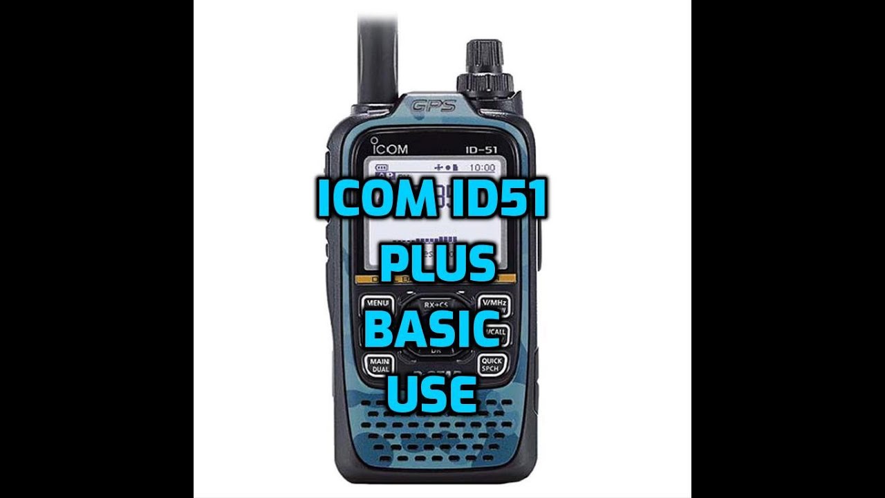 Icom ID51 plus Basic use for vhf uhf analogue and functions - YouTube