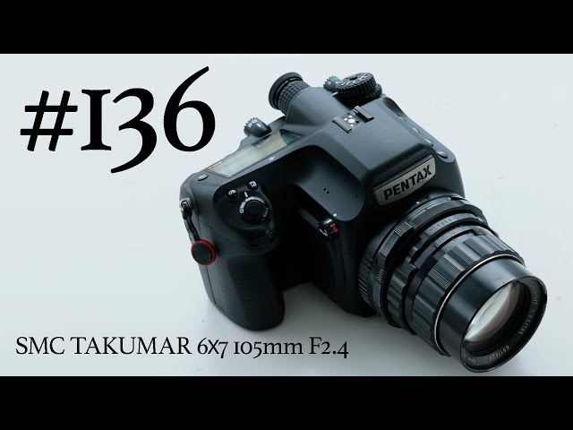 Vlog136「Pentax 67 105mm F2.4を645Zで使う」 - YouTube