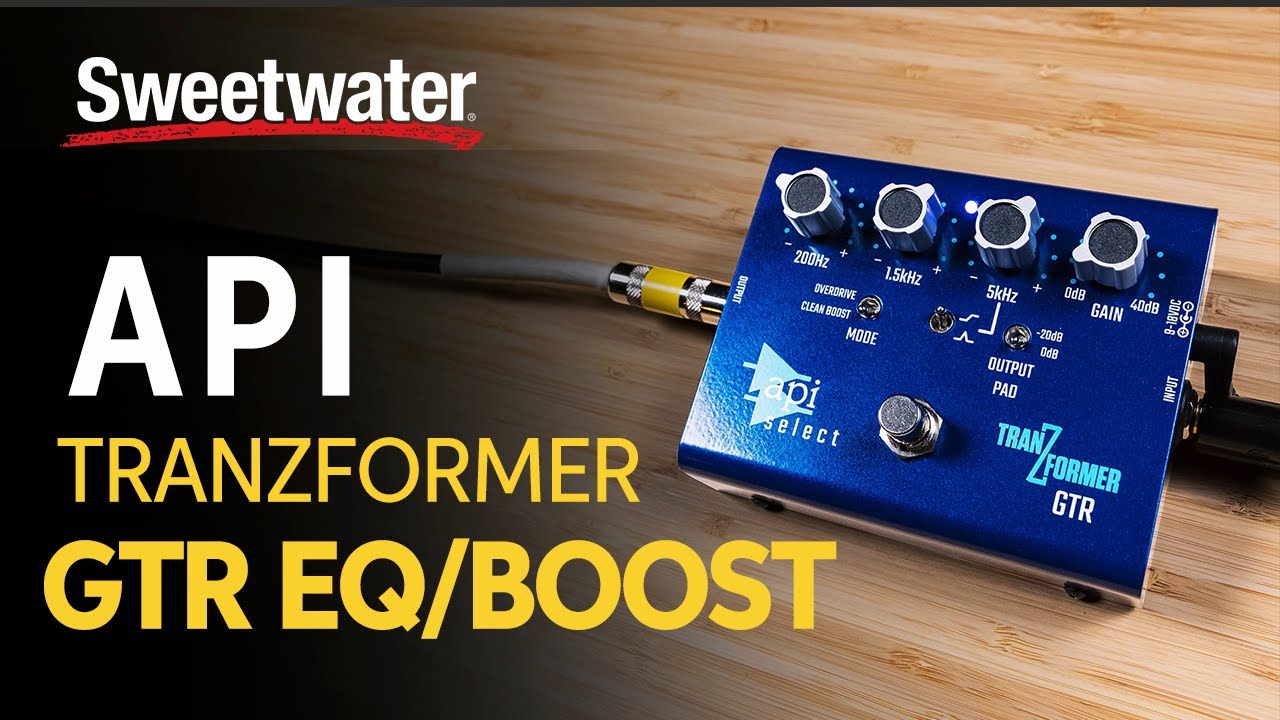 API TranZformer GTR EQ/Boost Pedal Demo - YouTube