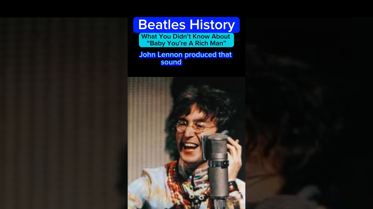 Beatles History - “Baby You're A Rich Man” - What You Didn't Know