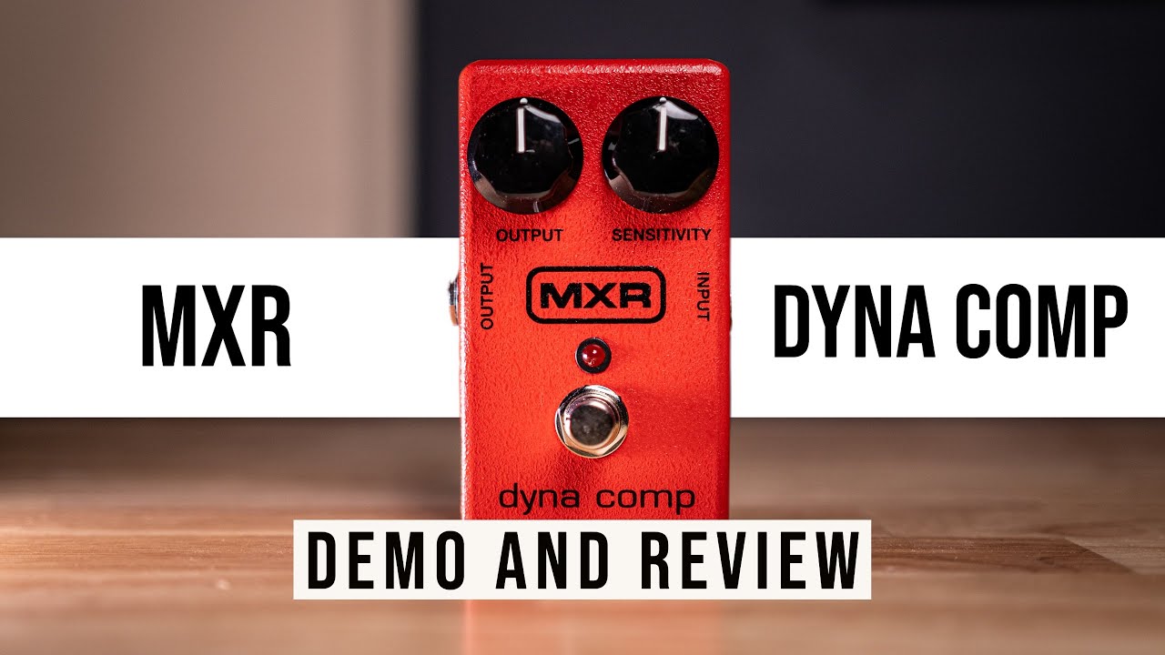 MXR M102 Dyna Comp Compressor Pedal Demo & Review - YouTube