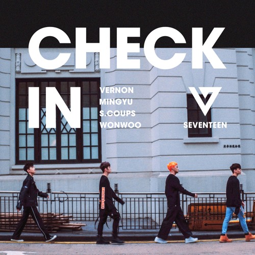 Stream SEVENTEEN Mixtape vol.12-'Check-In' (HIPHOP TEAM - S.COUPS