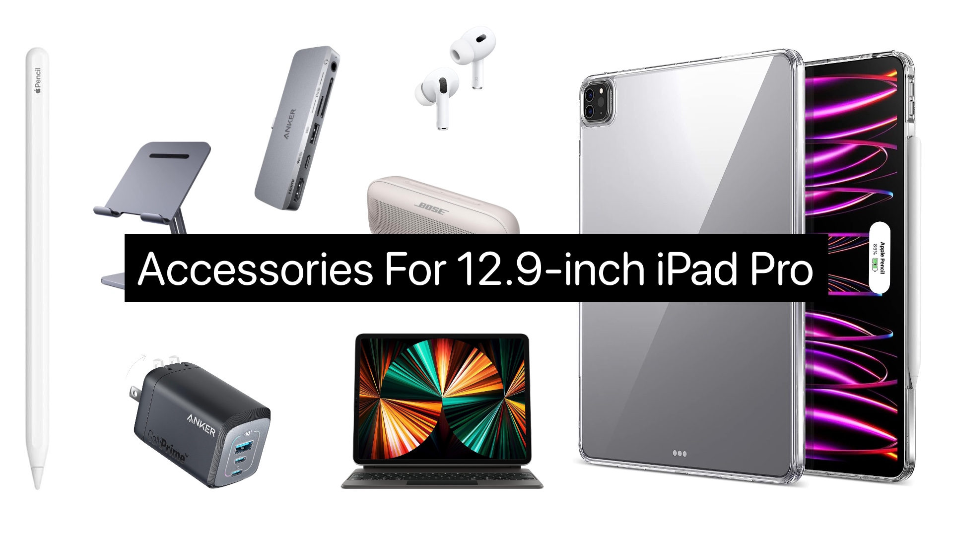Best Accessories For 12.9-Inch iPad Pro In 2026 - iOS Hacker
