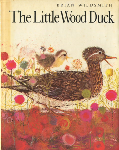 古書古本 dessin：Brian Wildsmith: The Little Wood Duck