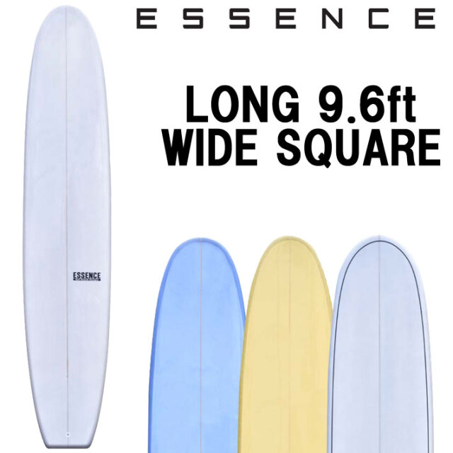 ESSENCE BOARDS エッセンス サーフボード LONG 9.6ft WIDE SQUARE