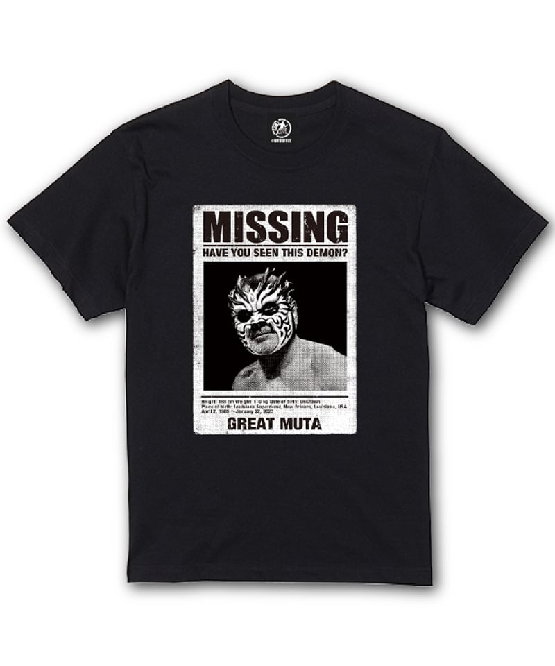 グレート・ムタ「MISSING」Tシャツ（黒） | KEIJI MUTO OFFICIAL SHOP