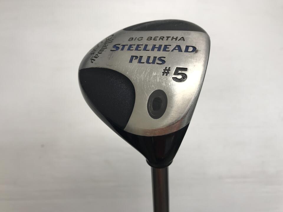 ビッグバーサ スチールヘッドプラス｜キャロウェイ｜フェアウェイ