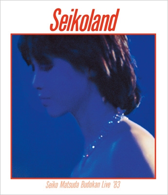 Seikoland ～武道館ライヴ '83～(Blu-ray) : 松田聖子 | HMV&BOOKS