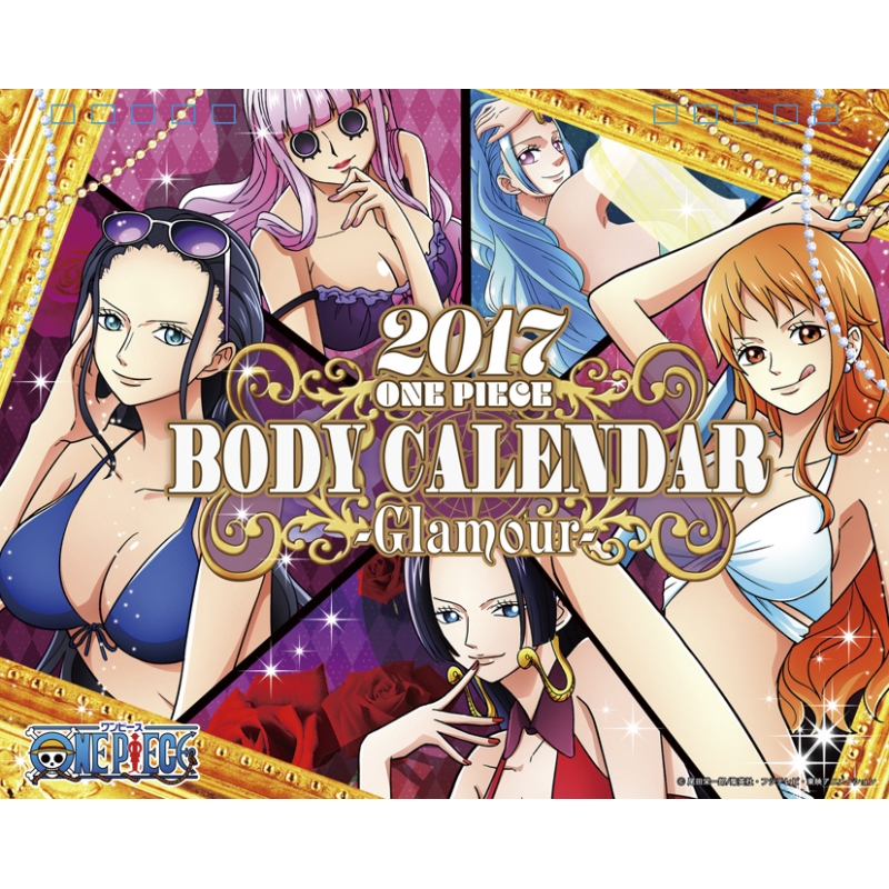 ONE PIECE BODY CALENDAR -Glamour-/ 2017年卓上カレンダー : ONE