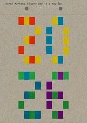 Karel Martens: Calendar 2026 / Every day is a new day - BOOK OF