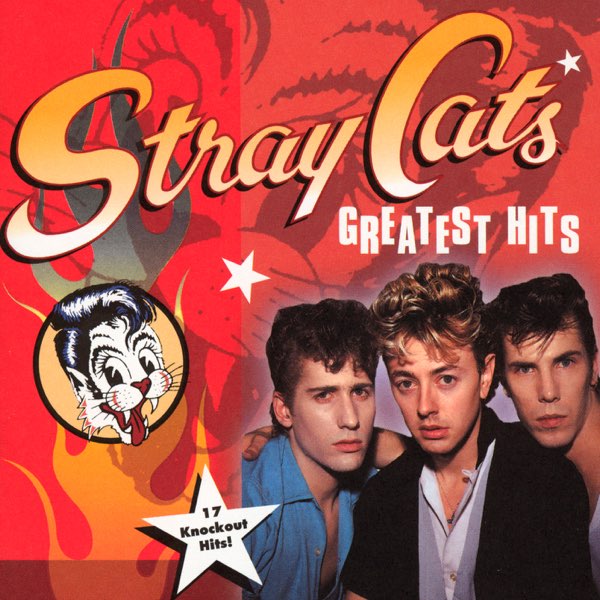 Stray Cats: Greatest Hits - Album by Stray Cats - Apple Music